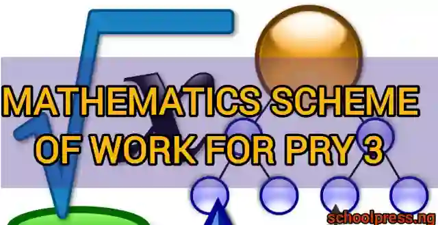 Mathematics Scheme of Work for Primary 3