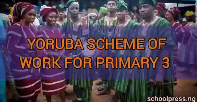 Yoruba Scheme of Work for Primary 3