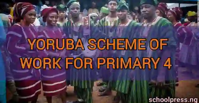 Yoruba Language Scheme of Work for Primary 4 children.