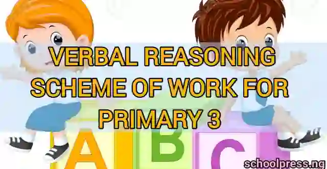 Verbal Reasoning Scheme of Work for Primary 3