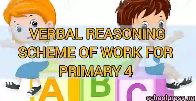 Verbal Reasoning Scheme of Work for Primary 4