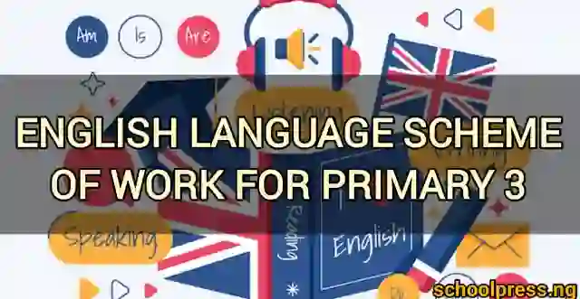 English Language Scheme Of Work For Primary 3