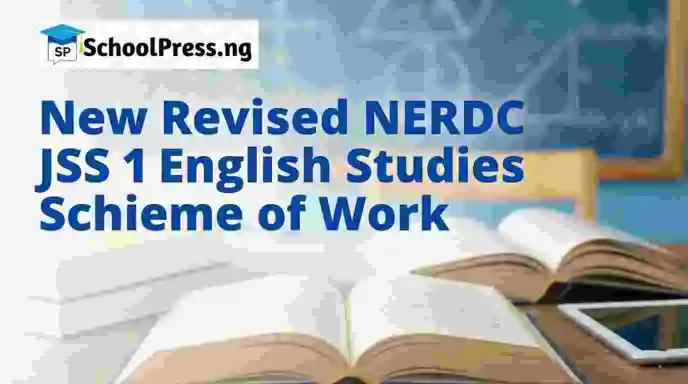 New Revised NERDC JSS 1 English Studies Scheme of Work