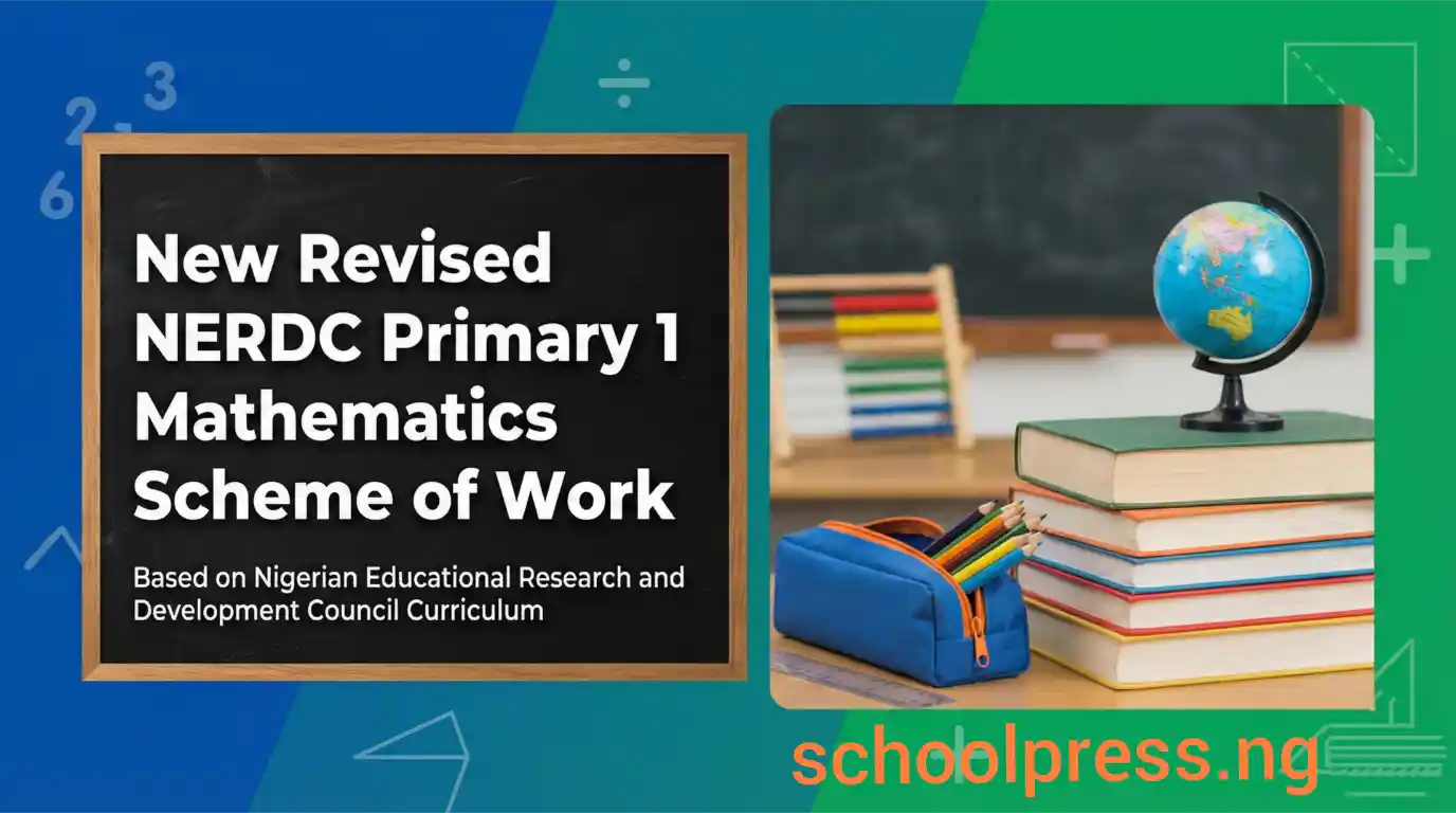 New Revised NERDC Primary 1 Mathematics Scheme of Work
