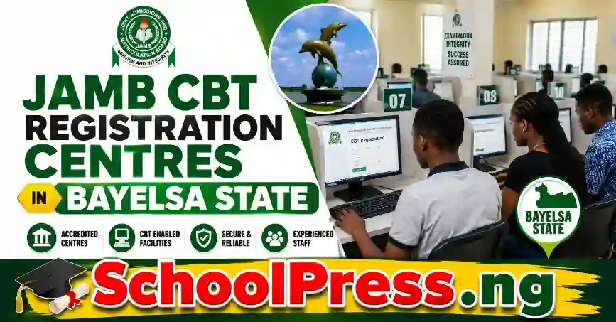 JAMB CBT Registration Centres In Bayelsa State