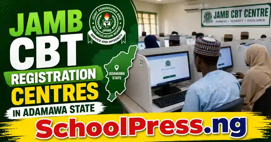 JAMB CBT Registration Centres in Adamawa State