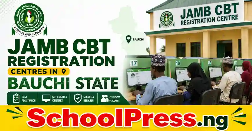JAMB CBT Registration Centres in Bauchi State